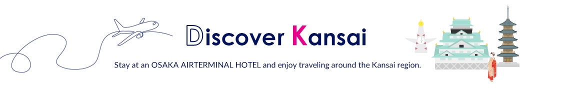 Discover Kansai